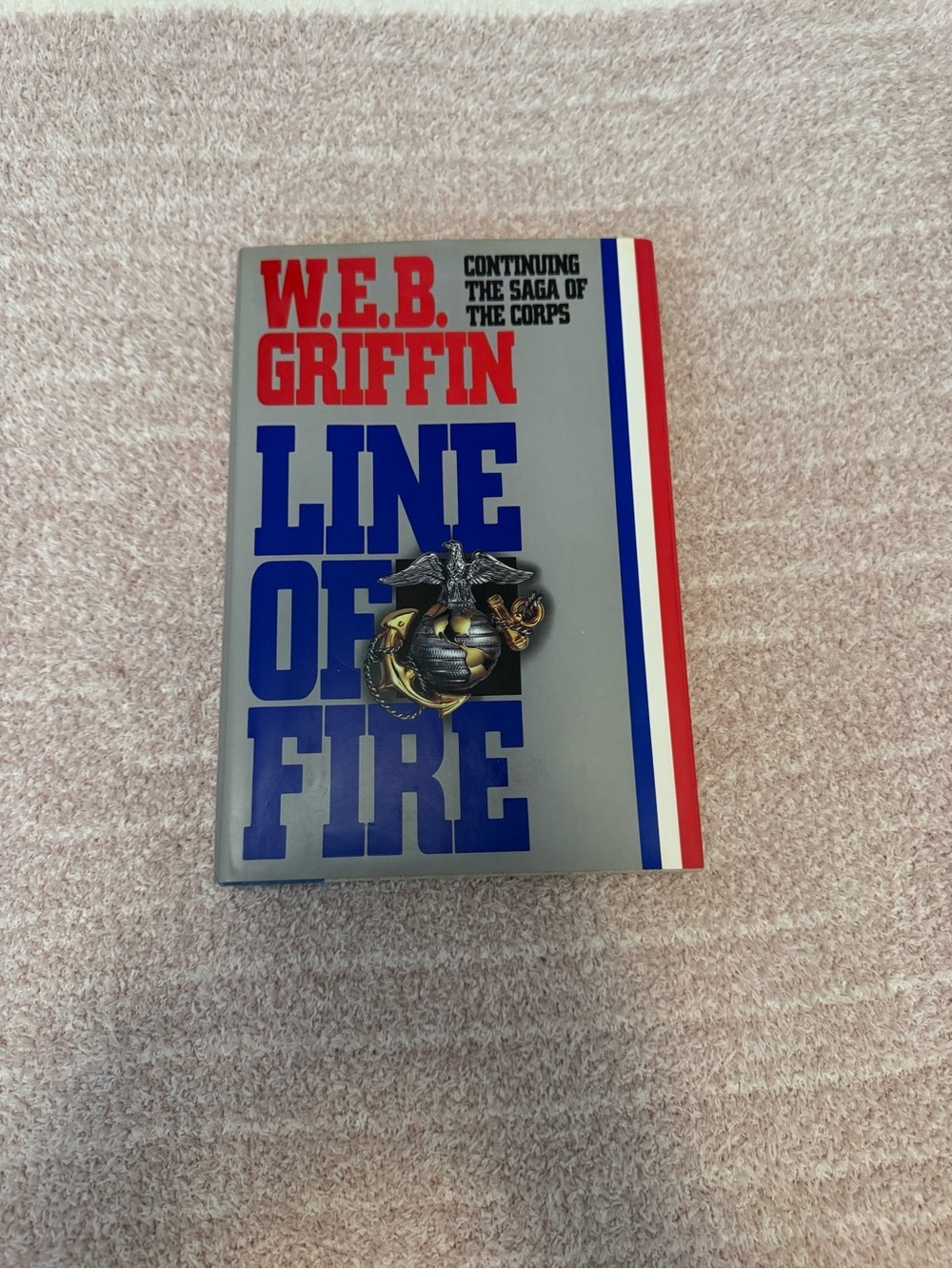 W.E.B. Griffin - Line of Fire (Gray, Red & Blue Cover)